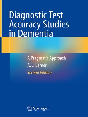 cover image of Diagnostic Test Accuracy Studies in Dementia